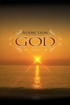 Addiction Is a Search for God