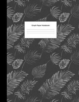 Paperback Graph Paper Notebook: Watercolor Grey Tropical Leaves Math Composition Book Quad Ruled 1/4 inch (.25") Squares Graphing Paper for Students L Book