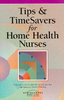 Paperback Tips and Timesavers for Home Health Nurses Book