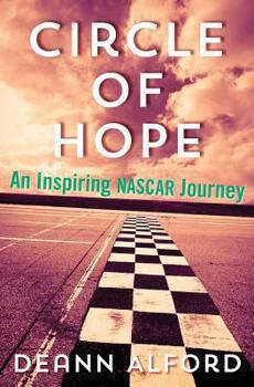 Paperback Circle of Hope: An Inspiring NASCAR Journey Book