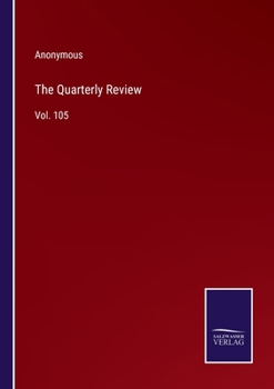 Paperback The Quarterly Review: Vol. 105 Book