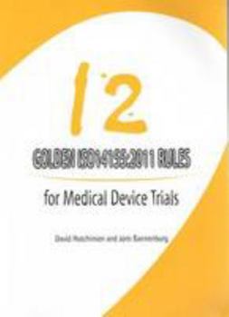 Paperback 12 Golden ISO14155:2011 Ruled for Medical Device Trials Book