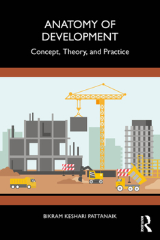 Paperback Anatomy of Development: Concept, Theory, and Practice Book