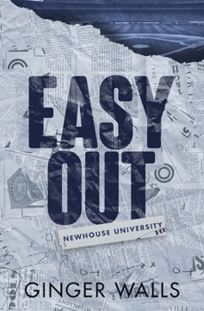 Easy Out: Alternative Edition (Newhouse University)