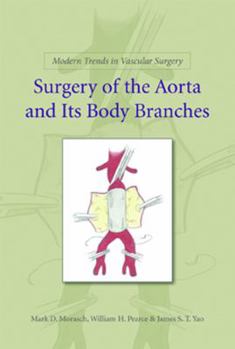 Hardcover Modern Trends in Vascular Surgery: Surgery of the Aorta and Its Body Branches Book