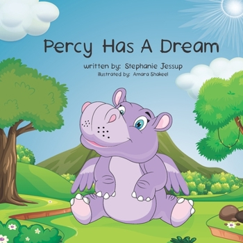 Paperback Percy Has A Dream Book