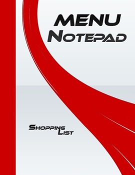 Paperback Menu Notepad: Shopping List 55-weeks Journal: Daily Planner to Breakfast, Lunch, Dinner, Snacks. Book