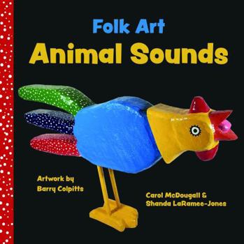 Board book Folk Art Animal Sounds Book