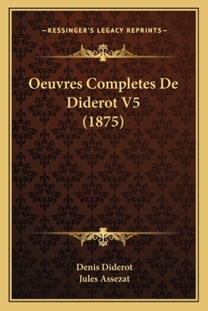 Paperback Oeuvres Completes De Diderot V5 (1875) [French] Book