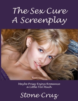 Paperback The Sex Cure, a Screenplay Book