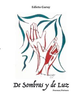 Paperback De Sombras y De Luz: Poemas - Poèmes [French] Book