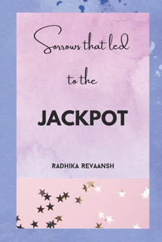 Paperback Sorrows That Led To The JACKPOT Book