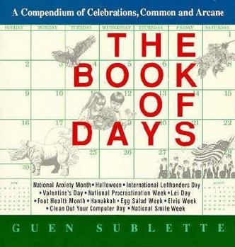 Mass Market Paperback The Book of Days: A Compendium of Celebrations, Common and Arcane Book