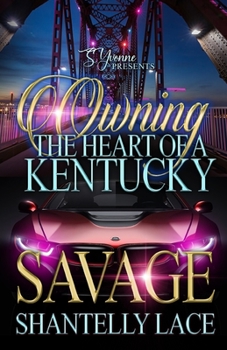 Paperback Owning The Heart Of A Kentucky Savage Book
