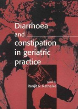 Paperback Diarrhoea and Constipation in Geriatric Practice Book
