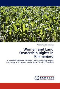 Paperback Women and Land Ownership Rights in Kilimanjaro Book
