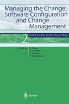 Paperback Managing the Change: Software Configuration and Change Management: Software Best Practice 2 Book