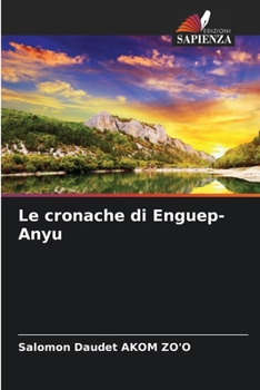 Paperback Le cronache di Enguep-Anyu [Italian] Book