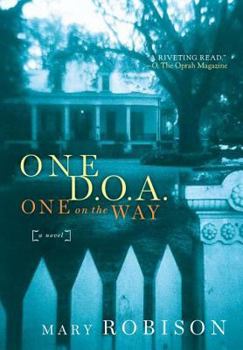 Hardcover One D.O.A., One on the Way Book
