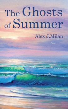 Paperback The Ghosts of Summer Book