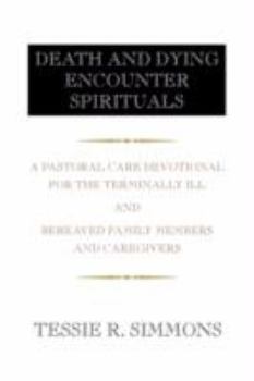 Paperback Death and Dying Encounter Spirituals Book