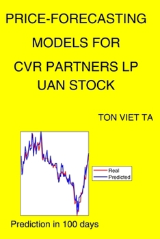 Paperback Price-Forecasting Models for Cvr Partners LP UAN Stock Book