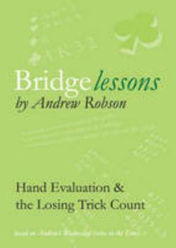 Paperback Bridge Lessons: Hand Evaluation & the Losing Trick Count Book