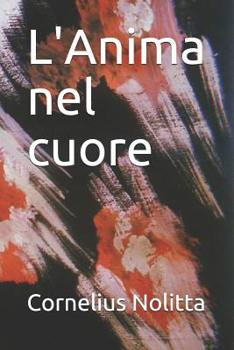 Paperback L'Anima nel cuore [Italian] Book