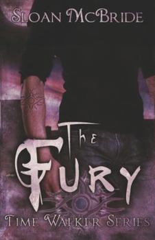 The Fury - Book #1 of the Time Walker