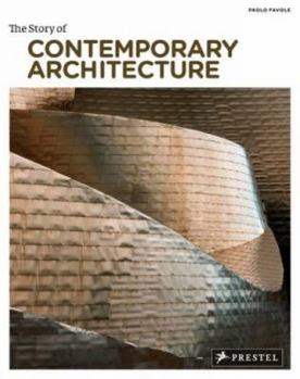 Paperback The Story of Contemporary Architecture Book