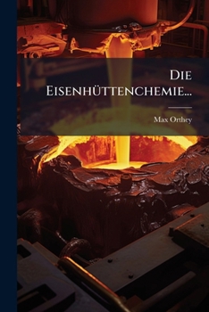 Paperback Die Eisenhüttenchemie... [German] Book