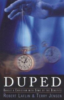 Duped!: Barely a Christian with Some of the Benefits