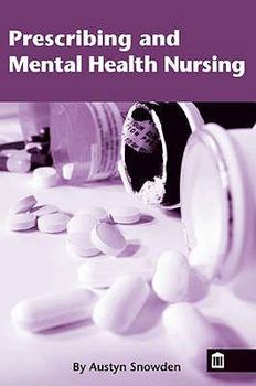 Paperback Prescribing and Mental Health Nursing (Nurse Prescribing) Book