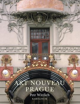 Paperback Art Nouveau Prague: Third Edition Book