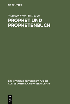Hardcover Prophet Und Prophetenbuch: Festschrift Für Otto Kaiser Zum 65. Geburtstag [German] Book