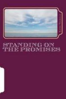 Paperback Standing on the Promises: Promises that work for today's world Book