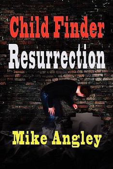 Child Finder Resurrection - Book  of the Child Finder Series