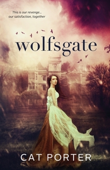 Wolfsgate - Book #1 of the Unraveled Destiny