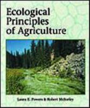 Paperback Ecological Principles of Agriculture Book