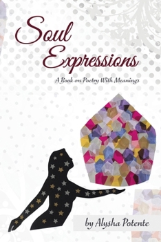 Paperback Soul Expressions: A Book on Poetry With Meanings Book