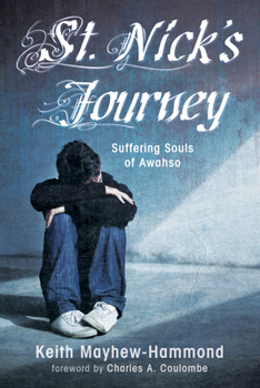 Paperback St. Nick's Journey: Suffering Souls of Awahso Book