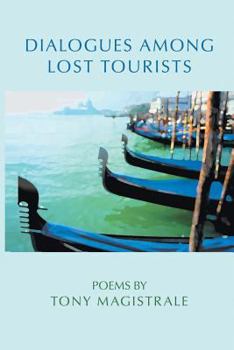Paperback Dialogues Among Lost Tourists Book