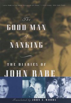 Hardcover The Good Man of Nanking: The Diaries of John Rabe Book