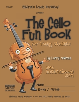 Paperback The Cello Fun Book: for Young Students Book