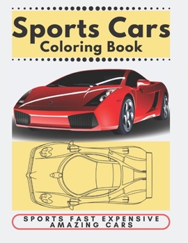 Paperback SPORTS CARS coloring book: sports fast expensive amazing cars [Large Print] Book