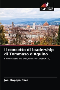 Paperback Il concetto di leadership di Tommaso d'Aquino [Italian] Book