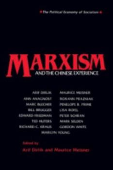Paperback Marxism and the Chinese Experience: Issues in Contemporary Chinese Socialism Book