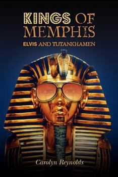 Paperback Kings of Memphis: Elvis and Tutankhamen Book
