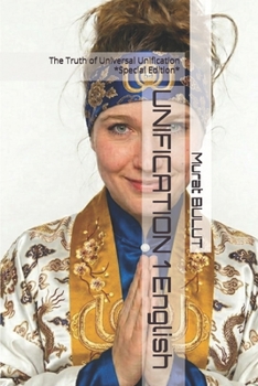 UNIFICATION 1 English: The Truth of Universal Unification *Special Edition*