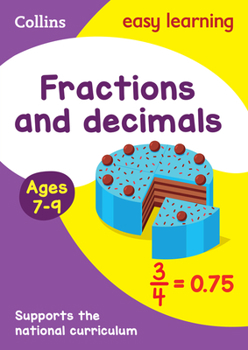 Paperback Fractions and Decimals Ages 7-9: Ideal for Home Learning Book